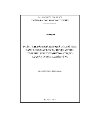 Luận văn thạc sĩ phân tích đánh giá hiệu quả của mô hình cánh đồng mẫu lớn tại huyện vũ thư tỉnh thái bình theo hướng sử dụng và quản lý đất bền vững