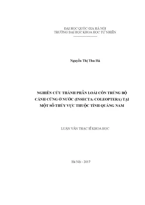 Luận văn thạc sĩ nghiên cứu thành phần loài côn trùng bộ cánh cứng ở nước insecta coleoptera tại một số thủy vực thuộc tỉnh quảng nam