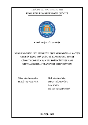 Nâng cao năng lực cung ứng dịch vụ giao nhận và vận chuyển hàng hóa bằng đường bộ của công ty cổ phần vận tải toàn cầu việt nam chi nhánh hà nội