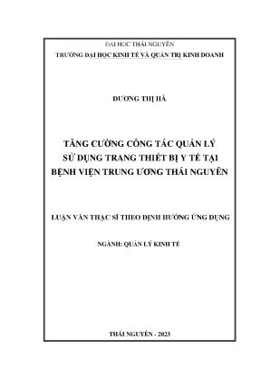 Tăng cường công tác quản lý sử dụng trang thiết bị y tế tại bệnh viện trung ương thái nguyên