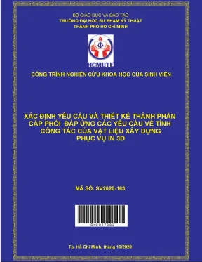 Đề tài xác định các yêu cầu và thiết kế thành phần cấp phối đáp ứng các yêu cầu về tính công tác của vật liệu xây dựng phục vụ in 3d