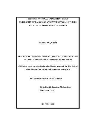 Luận văn thạc sĩ teachers classroom interaction strategies in a class in a secondary school in hanoi a case study