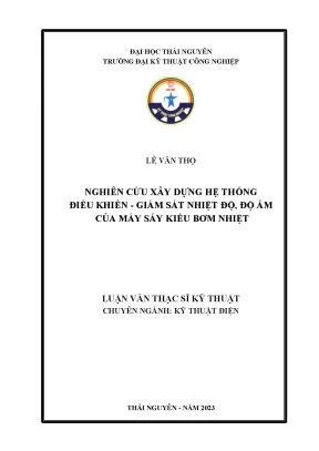 Nghiên cứu xây dựng hệ thống điều khiển giám sát nhiệt độ độ ẩm của máy sấy kiểu bơm nhiệt