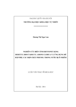 Luận văn thạc sĩ nghiên cứu biến tính bentonit bằng dimetyl dioctadecyl amoni clorua và ứng dụng để hấp phụ các hợp chất phenol trong nước bị ô nhiễm