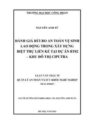 Đánh giá rủi ro an toàn vệ sinh lao động trong xây dựng biệt thự liền kề tại dự án bt02 khu đô thị ciputra