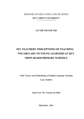 Efl teachers perceptions of teaching vocabulary to young learners at quy nhon based primary schools