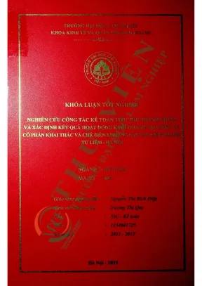 Nghiên cứu công tác kế toán tiêu thụ thành phẩm và xác định kết quả hoạt động kinh doanh tại công ty cổ phần khai thác và chế biến khoáng sản tân liên thành từ liêm hà nội