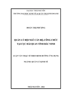 Quản lý đội ngũ cán bộ công chức tại cục hải quan tỉnh bắc ninh