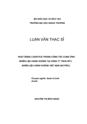 Luận văn thạc sĩ hoạt động logistics trong công tác cung ứng nhiên liệu hàng không tại công ty tnhh mtv nhiên liệu hàng không việt nam skypec