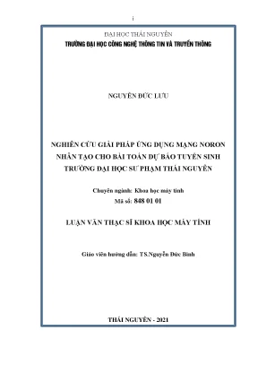 Nghiên cứu giải pháp ứng dụng mạng noron nhân tạo cho bài toán dự báo tuyển sinh trường đại học sư phạm thái nguyên