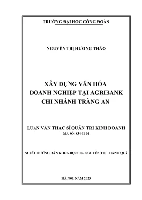 Xây dựng văn hóa doanh nghiệp tại agribank chi nhánh tràng an