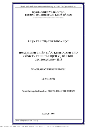 Hoạh định hiến lượ kinh doanh ho công ty tnhh tàu dịh vụ dầu khí giai đoạn 2009 2015