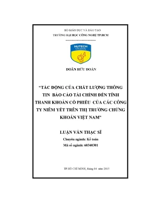 Luận văn thạc sĩ tác động của chất lượng thông tin báo cáo tài chính đến tính thanh khoản cổ phiếu của các công ty niêm yết trên thị trường chứng khoán việt nam