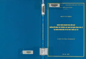 Hoàn thiện marketing hỗn hợp nhằm mở rộng thị trường các dịch vụ ngân hàng bán lẻ tại ngân hàng đầu tư và phát triển hà tây