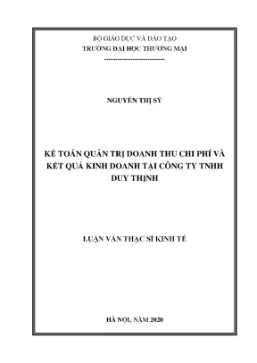 Luận văn thạc sĩ kinh tế kế toán quản trị doanh thu chi phí và kết quả kinh doanh tại công ty tnhh duy thịnh