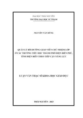 Quản lý bồi dưỡng giáo viên chủ nhiệm lớp ở các trường tiểu học thành phố điện biên phủ tỉnh điện biên theo tiếp cận năng lực