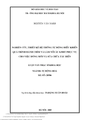 Nghiên ứu thiết kế hệ thống tự động điều khiển quá trình đánh trìm và làm nổi âu 8 500t phụ vụ ho việ đóng mới và sửa hữa tàu biển