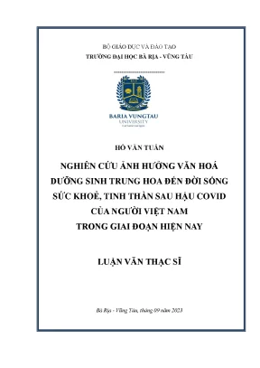 Nghiên cứu ảnh hưởng văn hóa dưỡng sinh trung hoa đến đời sống sức khỏe tinh thần hậu covid của người việt nam trong giai đoạn hiện nay