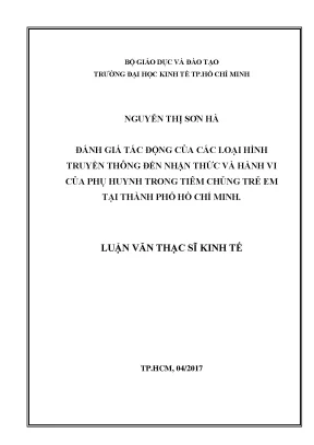 Luận văn thạc sĩ đánh giá tác động của loại hình truyền thông đến nhận thức và hành vi của phụ huynh trong tiêm chủng trẻ em tại tp hcm