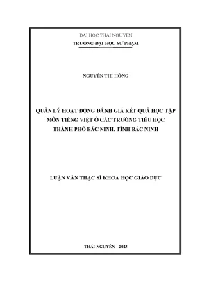 Quản lý hoạt động đánh giá kết quả học tập môn tiếng việt ở các trường tiểu học thành phố bắc ninh tỉnh bắc ninh