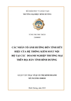 Các nhân tố ảnh hưởng đến tính hữu hiệu của hệ thống kiểm soát nội bộ tại các doanh nghiệp thương mại trên địa bàn tỉnh bình dương