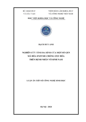 Nghiên cứu tính đa hình của một số gen mã hóa enzyme chống oxy hóa trên bệnh nhân vô sinh nam