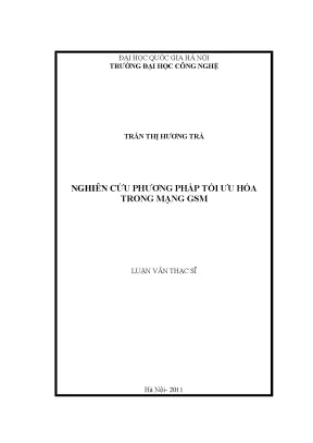 Luận văn thạc sĩ nghiên cứu phương pháp tối ưu hóa trong mạng gsm