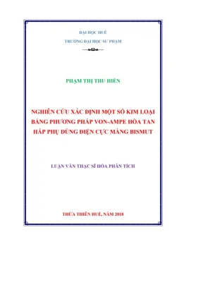Luận văn thạc sĩ hóa học nghiên cứu xác định một số kim loại bằng phương pháp von ampe hoà tan hấp phụ dùng điện cực màng bismut