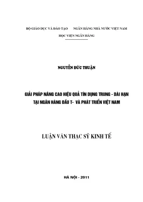 Giải pháp nâng cao hiệu quả tín dụng trung dài hạn tại ngân hàng đầu tư và phát triển việt nam
