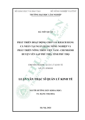 Phát triển hoạt động cho vay khách hàng cá nhân tại ngân hàng nông nghiệp và phát triển nông thôn việt nam chi nhánh huyện yên lập phú thọ tỉnh phú thọ