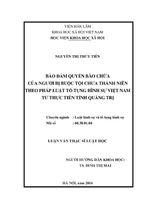 Bảo đảm quyền bào chữa của người bị buộc tội chưa thành niên theo pháp luật tố tụng hình sự việt nam từ thực tiễn tỉnh quảng trị