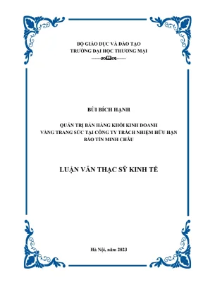 Quản trị bán hàng khối kinh doanh vàng trang sức tại công ty trách nhiệm hữu hạn bảo tín minh châu