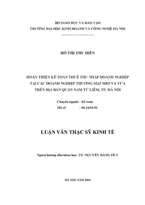 Hoàn thiện kế toán thuế thu nhập doanh nghiệp tại các doanh nghiệp thương mại nhỏ và vừa trên địa bàn quận nam từ liêm tp hà nội