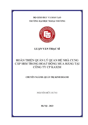 Hoàn thiện quản lý quan hệ nhà cung cấp srm trong hoạt động mua hàng tại công ty cp kaxim