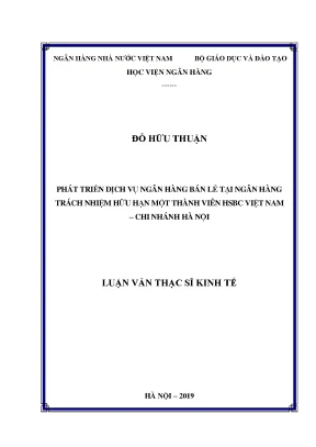 Phát triển dịch vụ ngân hàng bán lẻ tại ngân hàng trách nhiệm hữu hạn một thành viên hsbc việt nam chi nhánh hà nội