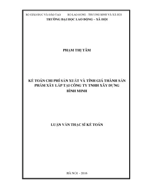 Luận văn thạc sĩ kế toán kế toán chi phí sản xuất và tính giá thành sản phẩm xây lắp tại công ty tnhh xây dựng bình minh