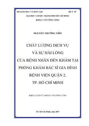 Chất lượng dịch vụ và sự hài lòng của bệnh nhân đến khám tại phòng khám bác sĩ gia đình bệnh viện quận 2 tp hồ chí minh