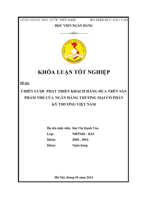 Chiến lược phát triển khách hàng dựa trên sản phẩm thẻ tại ngân hàng thương mại cổ phần kỹ thương việt nam