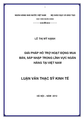 Giải pháp hỗ trợ hoạt động mua bán sáp nhập trong lĩnh vực ngân hàng tại việt nam