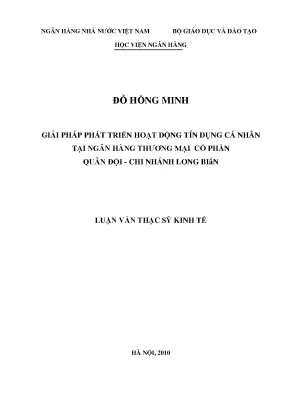 Giải pháp phát triển hoạt động tín dụng cá nhân tại ngân hàng thương mại cổ phần quân đội chi nhánh long biên