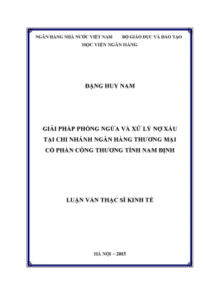 Giải pháp hạn chế và xử lý nợ xấu tại ngân hàng thương mại cổ phần công thương việt nam chi nhánh tỉnh nam định