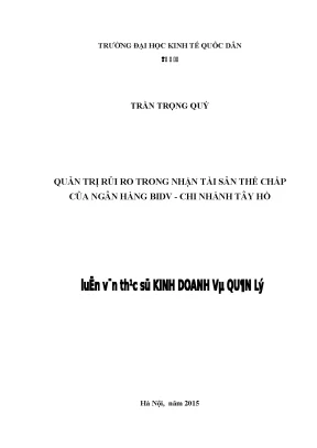 Quản trị rủi ro trong nhận tài sản thế chấp của ngân hàng bidv chi nhánh tây hồ