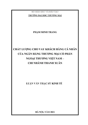 Luận văn thạc sĩ kinh tế chất lượng cho vay khách hàng cá nhân của vcb chi nhánh thanh xuân