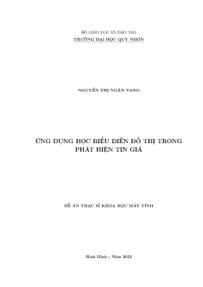 Ứng dụng học biểu diễn đồ thị trong phát hiện tin giả
