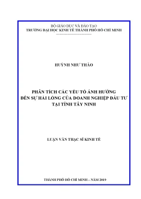 Luận văn thạc sĩ kinh tế phân tích các yếu tố ảnh hưởng đến sự hài lòng của doanh nghiệp đầu tư tại tỉnh tây ninh