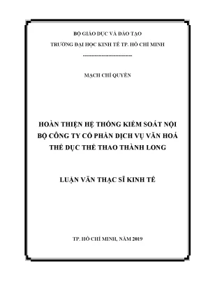 Hoàn thiện hệ thống kiểm soát nội bộ công ty cổ phần dịch vụ văn hoá thể dục thể thao thành long
