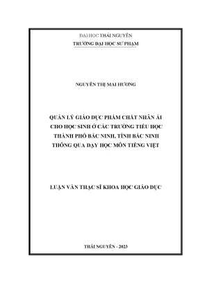 Quản lý giáo dục phẩm chất nhân ái cho học sinh ở các trường tiểu học thành phố bắc ninh tỉnh bắc ninh thông qua dạy học môn tiếng việt