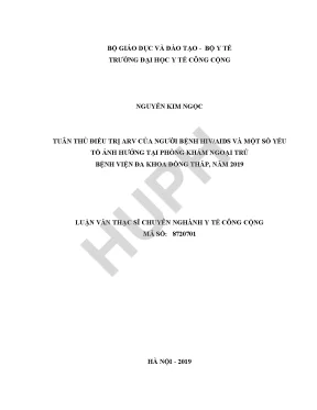 Luận văn tuân thủ điều trị arv của người bệnh hiv aids và một số yếu tố ảnh hưởng tại phòng khám ngoại trú bệnh viện đa khoa đồng tháp năm 2019