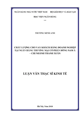 Chất lượng cho vay khách hàng doanh nghiệp tại ngân hàng thương mại cổ phần đông nam á chi nhánh thanh xuân