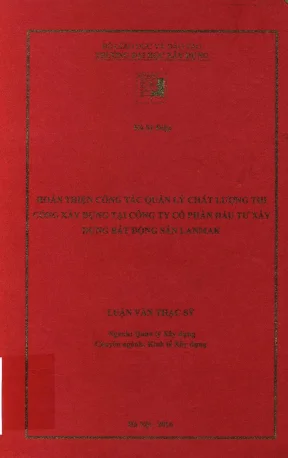 Hoàn thiện công tác quản lý chất lượng thi công xây dựng tại công ty cổ phần đầu tư xây dựng bất động sản landmark